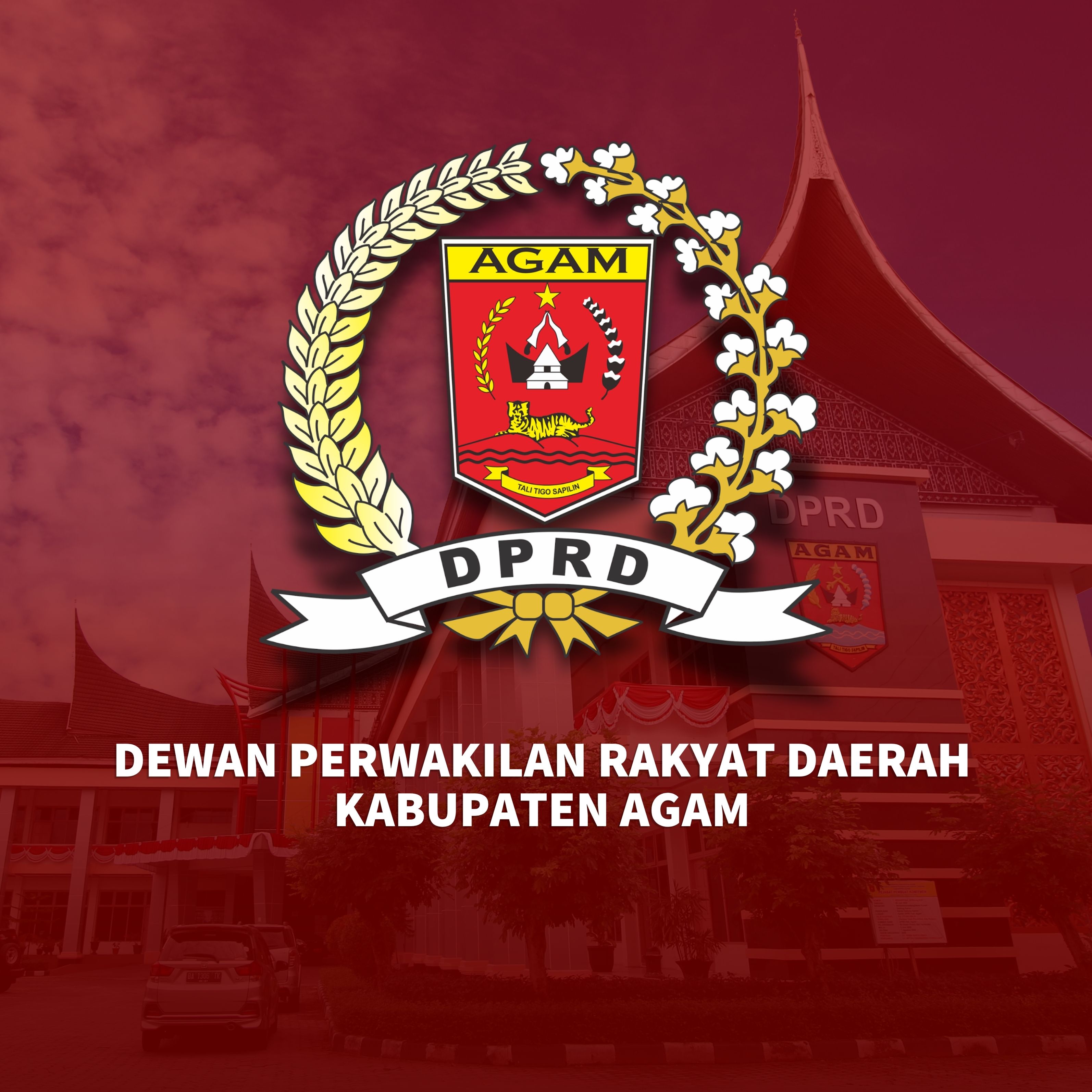 DEWAN PERWAKILAN RAKYAT DAERAH KABUPATEN AGAM